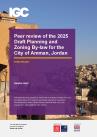 Peer review of the 2025 Draft Planning and Zoning By-law for the City of Amnan, Jordan