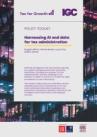 Harnessing AI and Data for Tax Administration